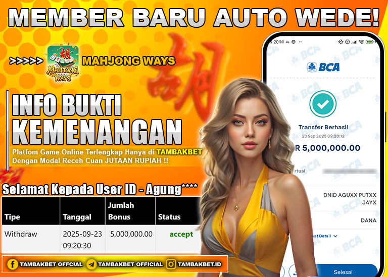 BUKTI JP MEMBER TAMBAKBET HARI INI BERMAIN DI MAHJONG WAYS
