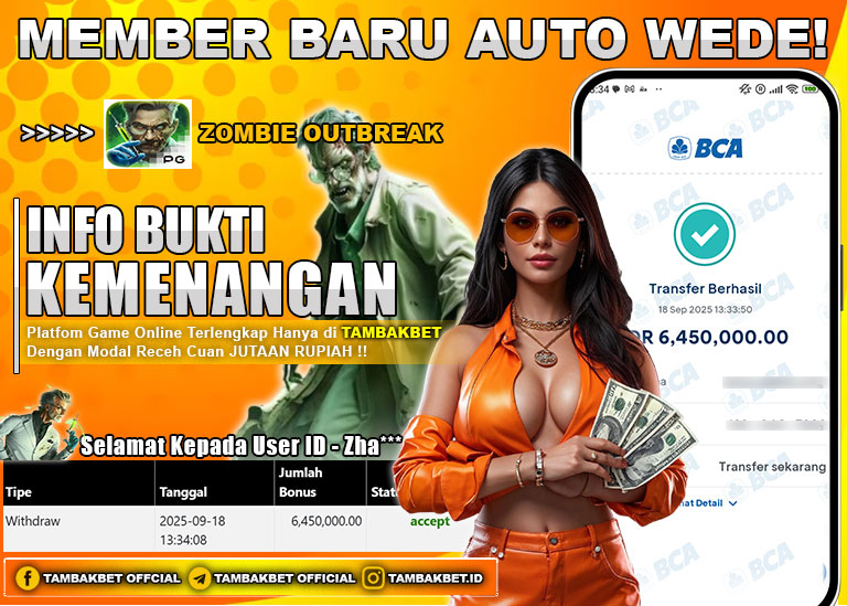 BUKTI JP MEMBER TAMBAKBET BERMAIN DI GAME ZOMBIE OUTBREAK