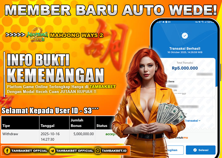 BUKTI JP MEMBER TAMBAKBET SLOT MAHJONG WAYS 2